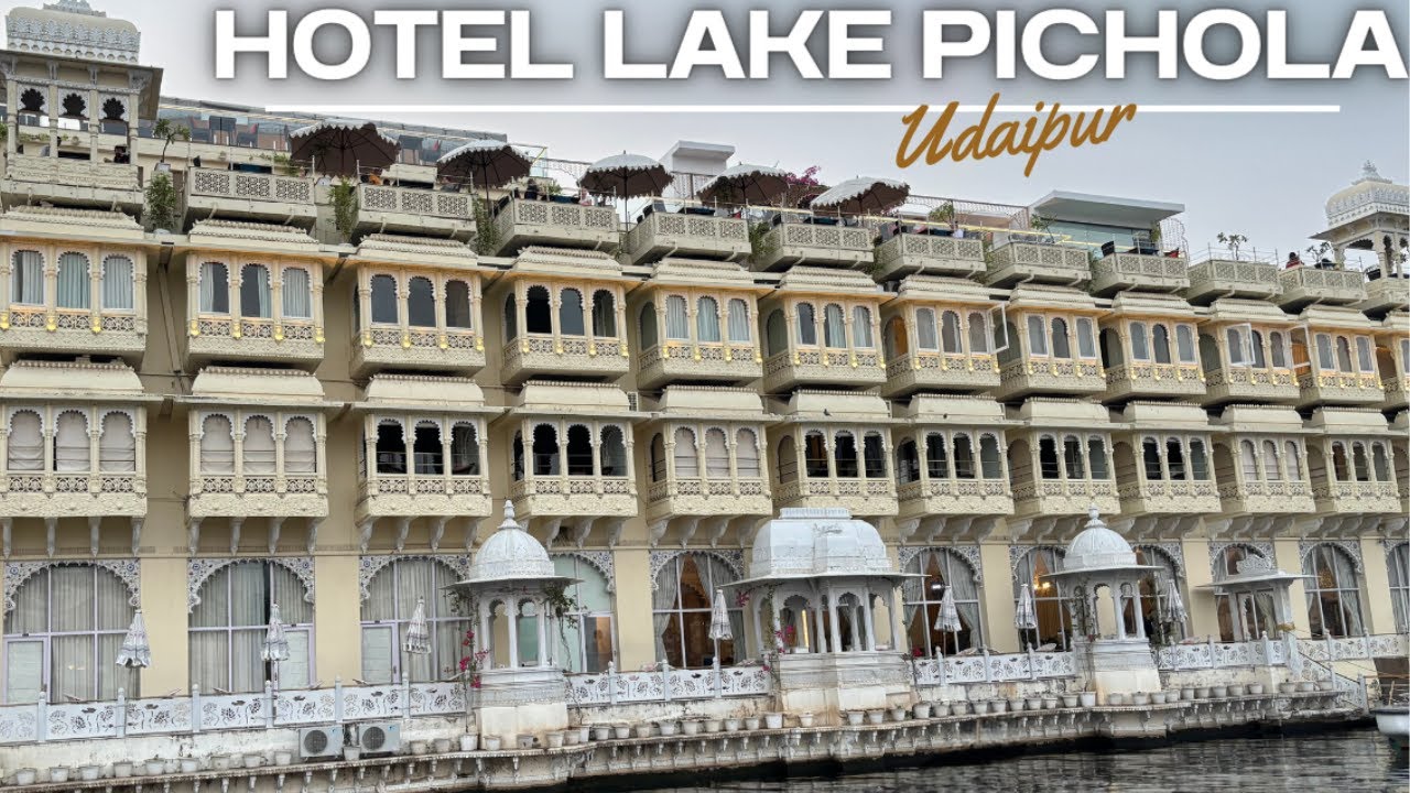 Hotel Lake Pichola | The Most Romantic Hotel in Udaipur | Sabse sasta lake view hotel in Udaipur