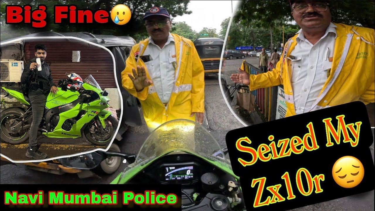 Navi Mumbai Police Seized My Zx10r 😔| COP VS BIKER