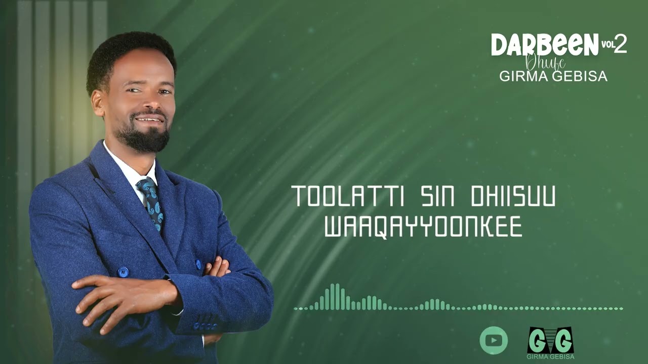 Dhiisi Hin Deemin|Girma Gebisa|