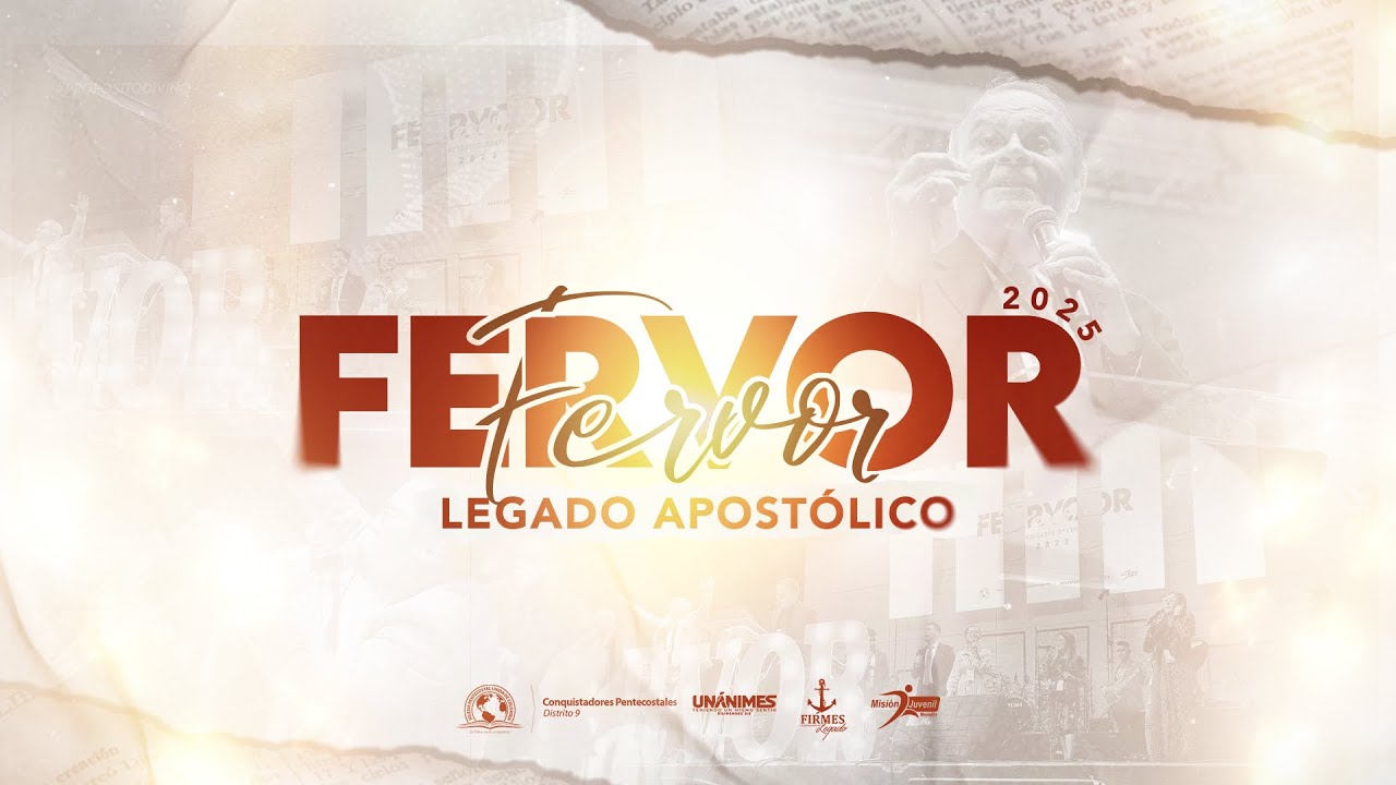 Fervor 2025 - Legado Apostólico - Agosto 17 y 18