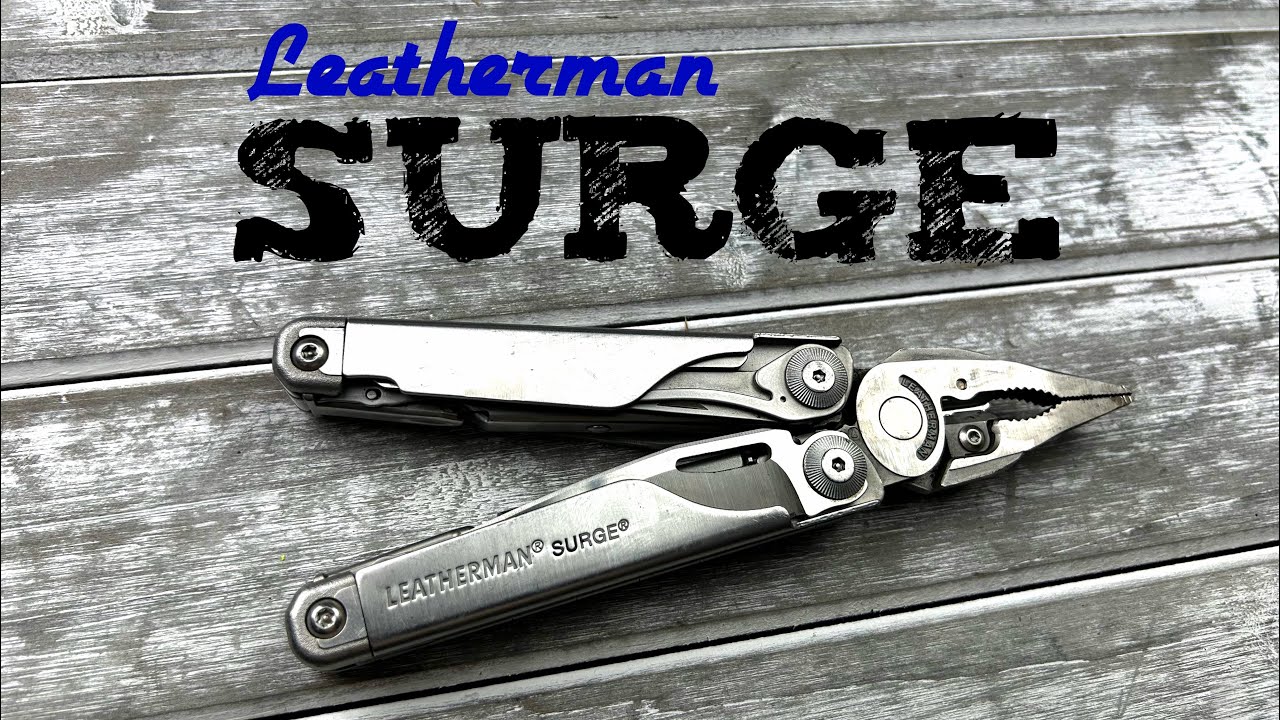 После шести месяцев интенсивного использования: полный обзор Leatherman Surge!