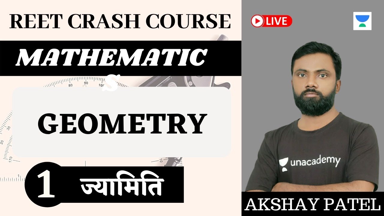 Geometry (ज्यामिति) | Part-1 | Mathematics | REET Crash Course 2021 | Akshay Patel