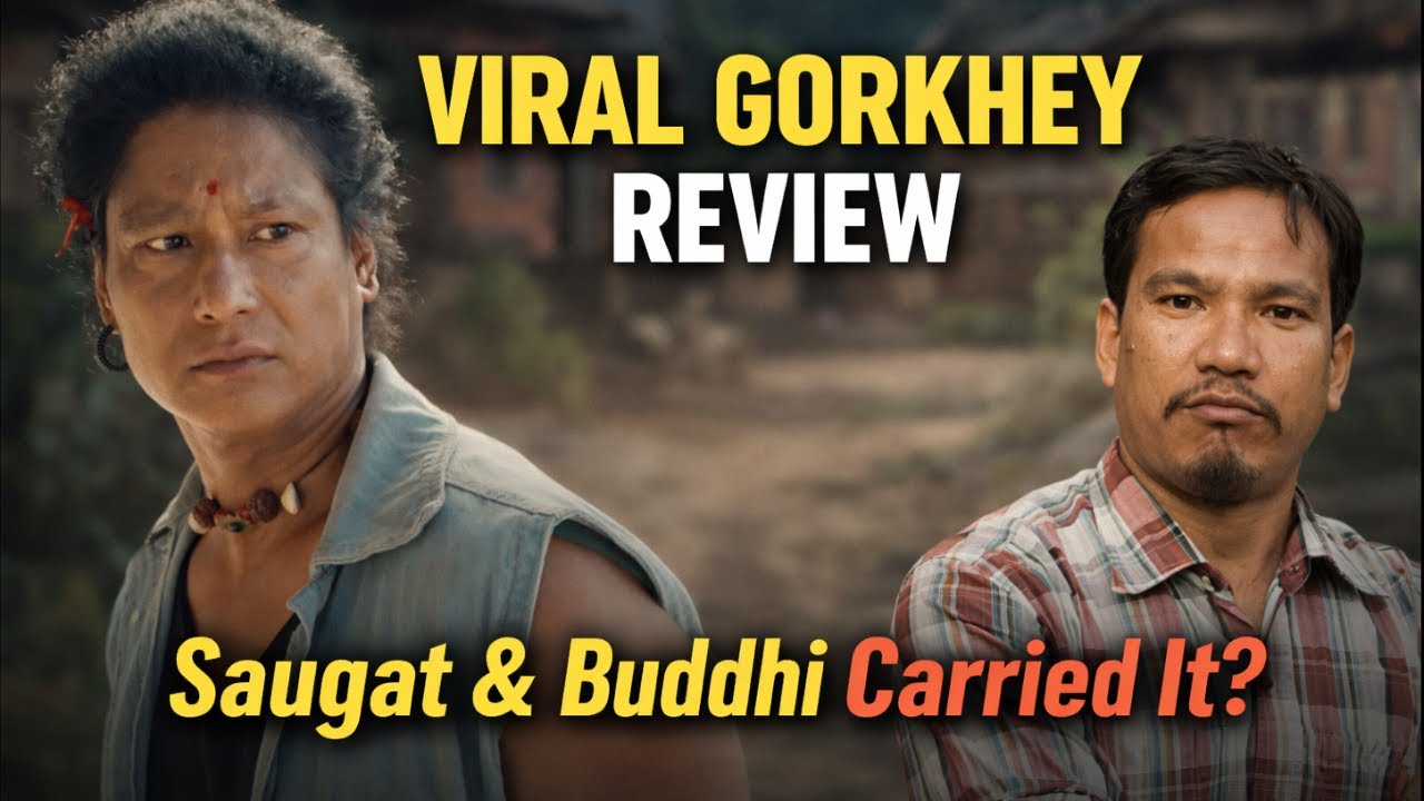 Viral Gorkhey (2026) Review – Comedy Gold ,Message Delivery Weak | Saugat & Buddhi Carried the Movie