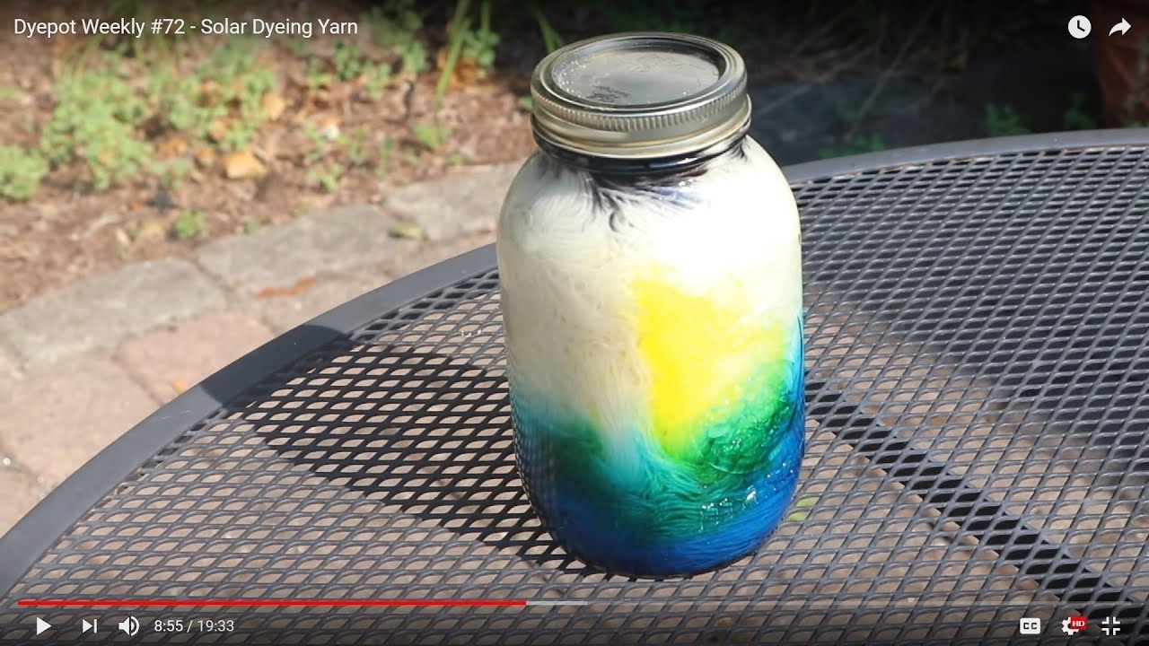 Dyepot Weekly #72 - Solar Dyeing Yarn
