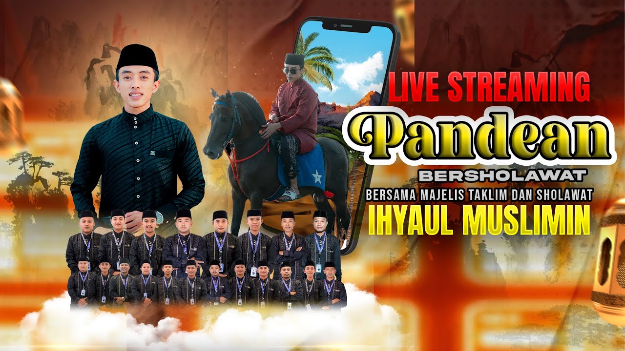 LIVE STREAMING PANDEAN BERSHOLAWAT BERSAMA MAJELIS IHYAUL MUSLIMIN