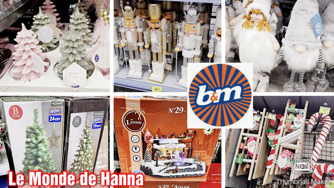 B&M FRANCE ARRIVAGE 22-10 DÉCORATION DE NOËL 🎄