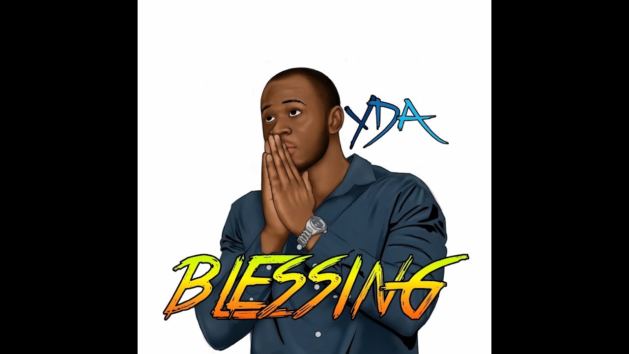 Y.D.A - Blessing (Lyric Video)