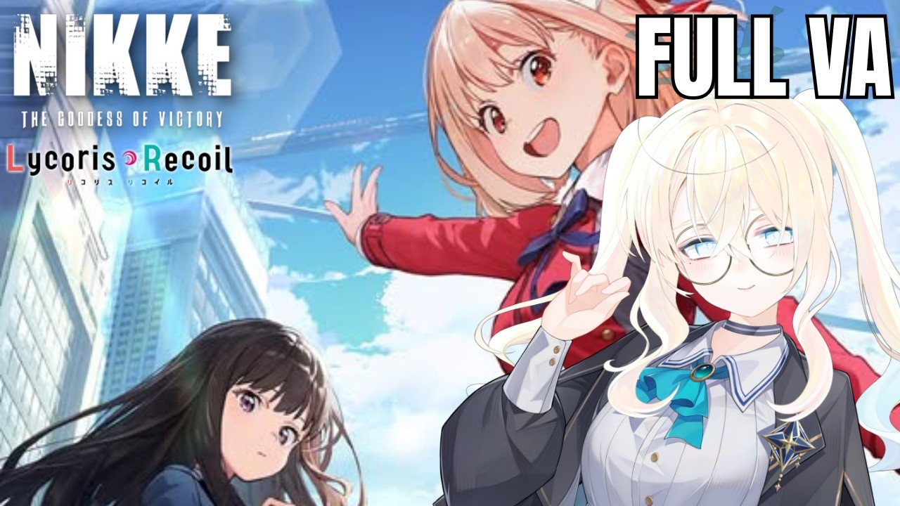 FULLY VOICED Nikke x Lycoris Recoil Event! 【Nikke】