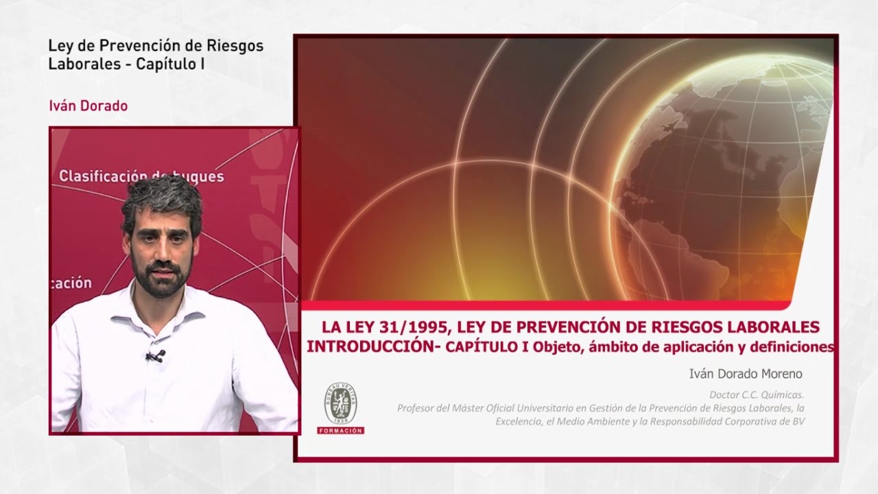 La Ley 31/1995, Ley de Prevención de Riesgos Laborales. Capítulo 1