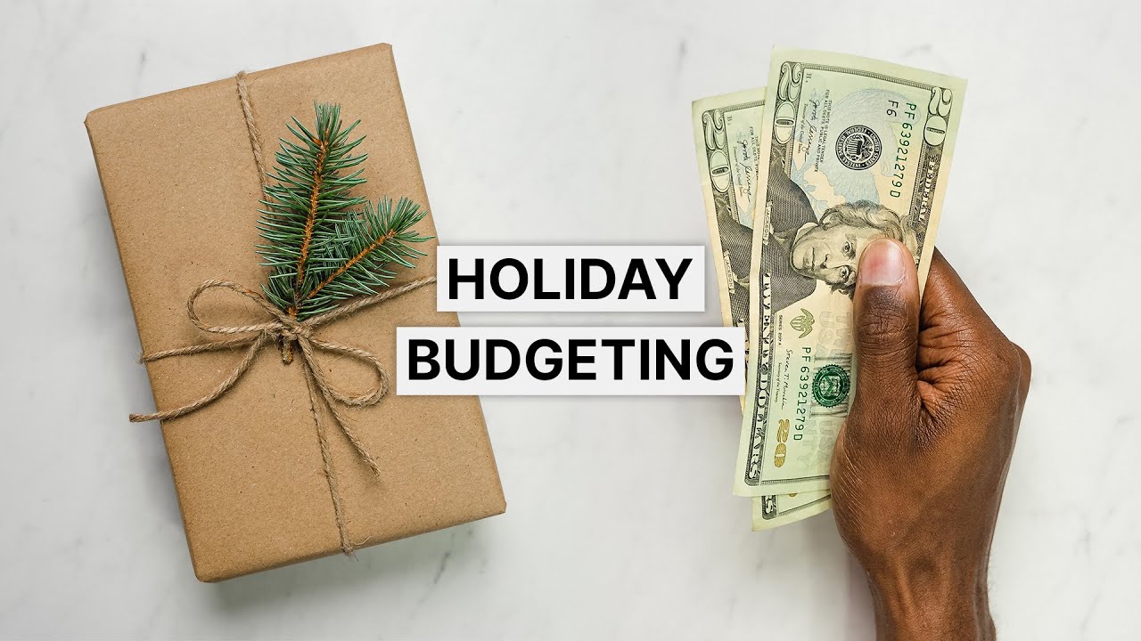 How To Budget For The Holidays