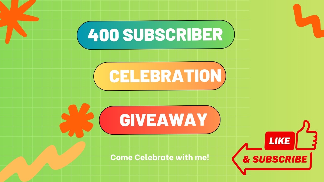 400 Subscriber Celebration
