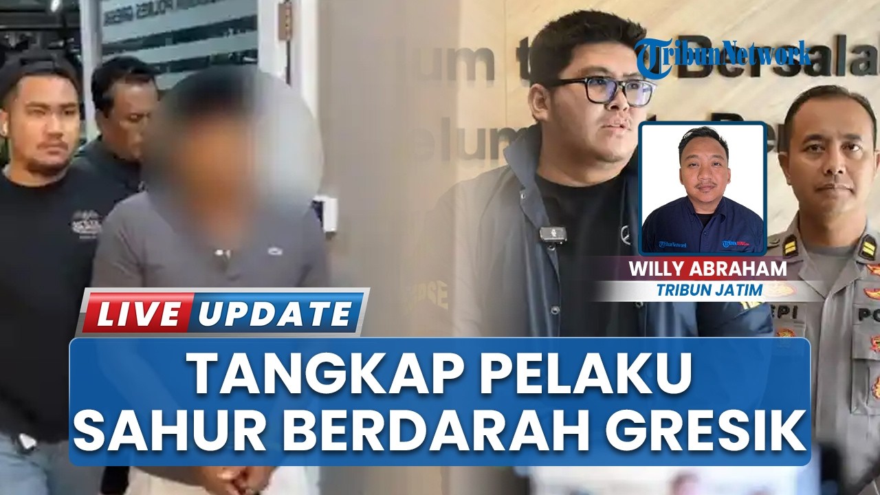 Tersangka Pembacokan Sahur Berdarah Gresik Ditangkap, Pelaku Sumbunyi di Rumah Keluarga di Lamongan