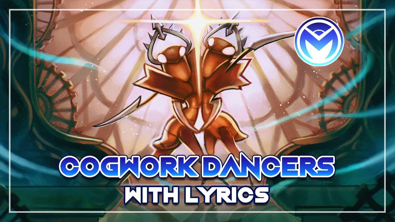 Hollow Knight Silksong - Cogwork Dancers With Lyrics