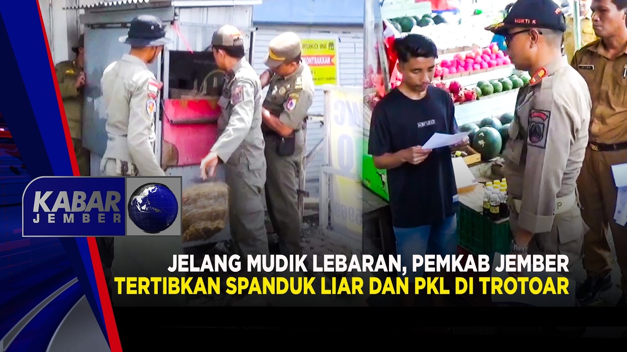 Jelang Mudik Lebaran, Pemkab Jember Tertibkan Spanduk Liar Dan PKL di Trotoar | Kabar Jember
