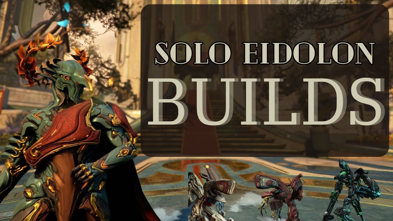 Solo Eidolon Builds Showcase | Warframe Speedrun