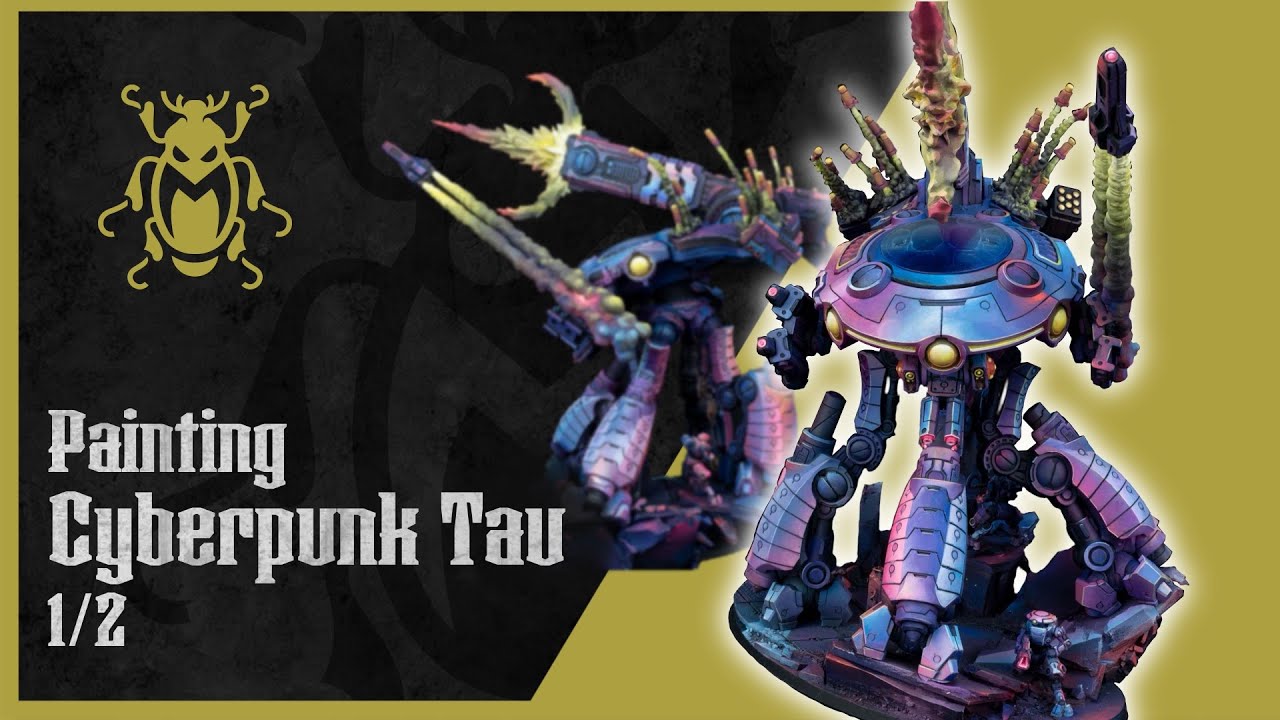 Tau Cyberpunk painting tutorial.