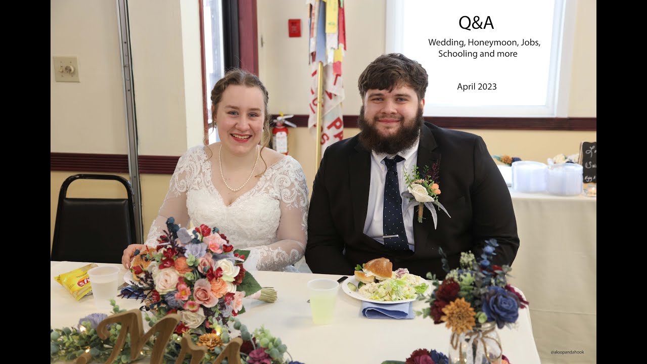 Q&A | April 2023 | Wedding and Honeymoon Details, Where We are Living, Schooling and Jobs, and More!