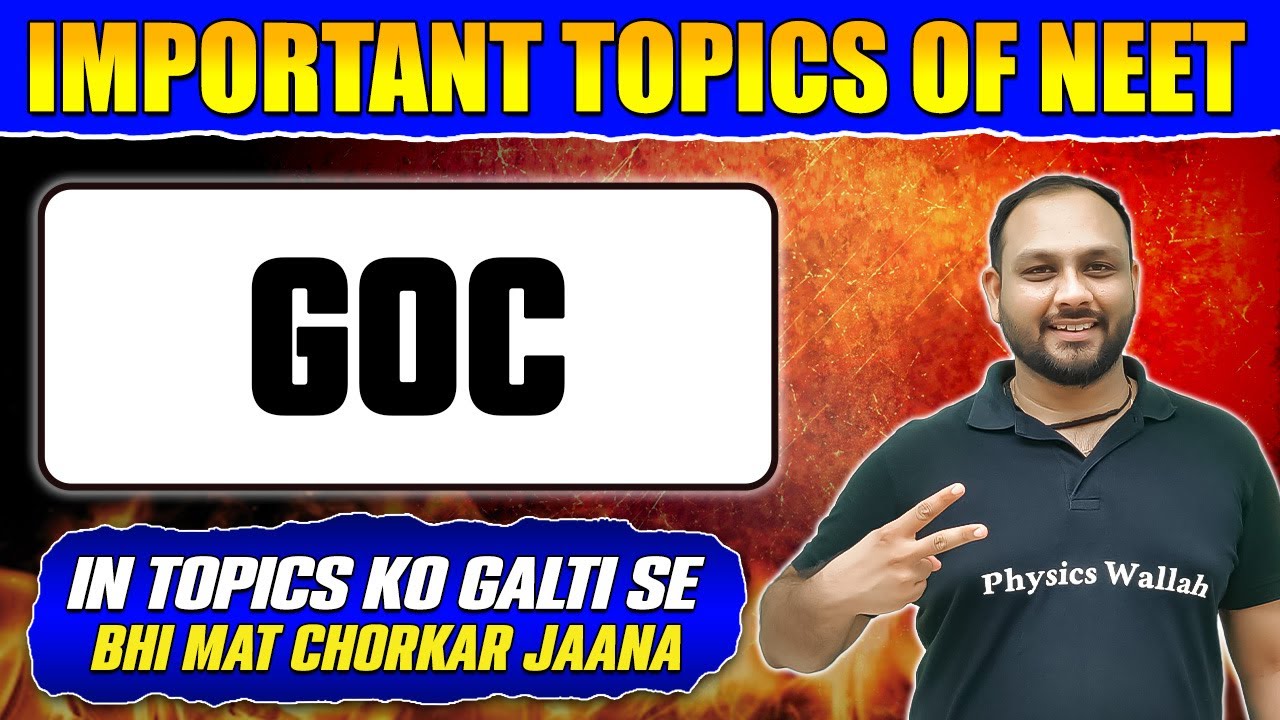 GOC || Most Important Topics for NEET Exam