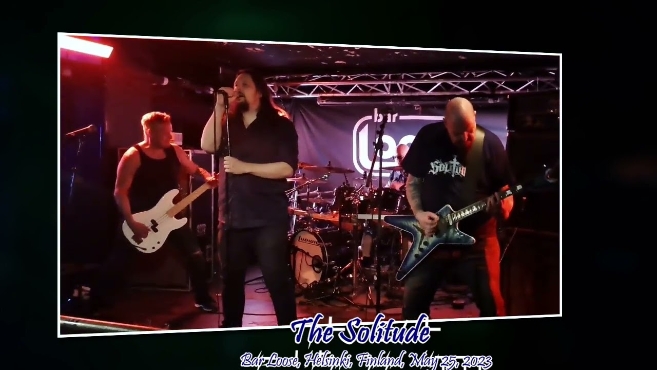The Solitude -  Bar Loose, Helsinki, Finland, May 25, 2023