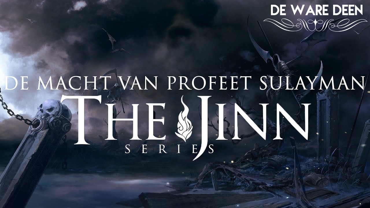 De Macht van Profeet Sulayman ᴴᴰ - #TheJinnControl