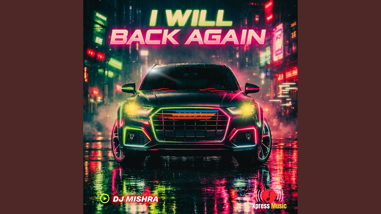 I WILL BACK AGAIN