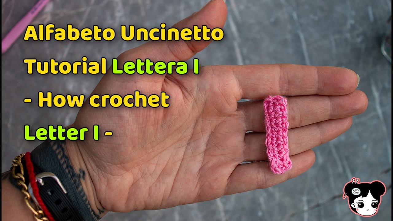Alfabeto all'Uncinetto Facile, Veloce e piccolo - tutorial lettera I