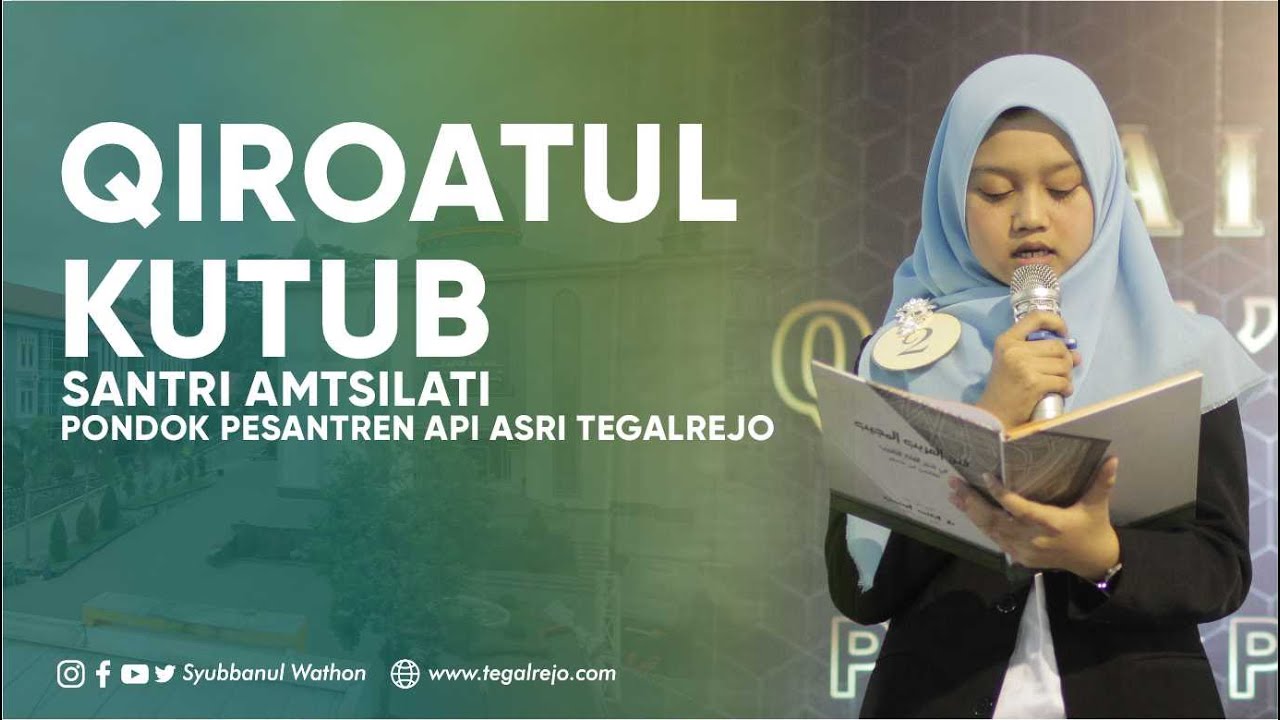 QIROATUL KUTUB AMTSILATI API ASRI Tegalrejo