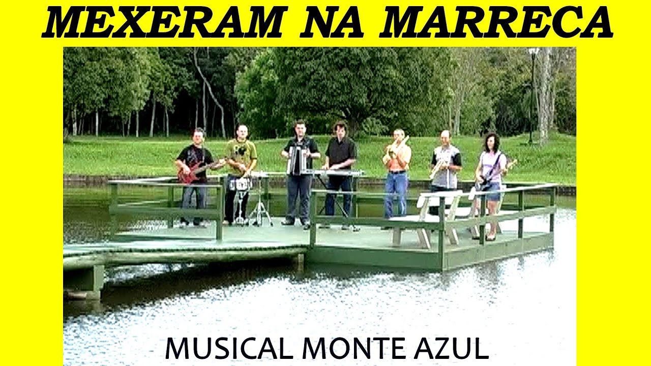 MEXERAM NA MARRECA-MONTE AZUL