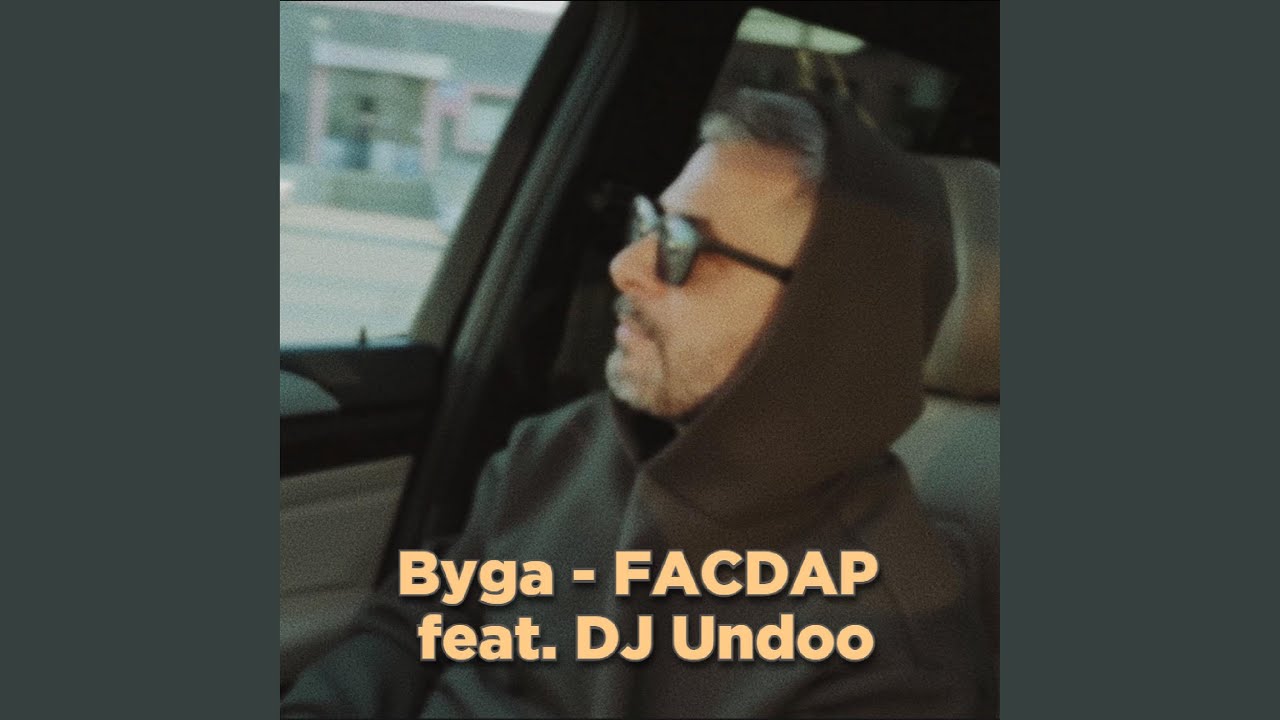 FACDAP (feat. Dj Undoo)