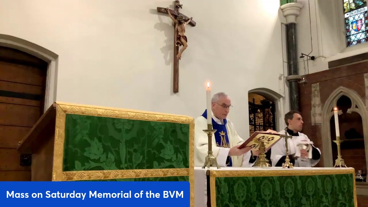 Mass on Saturday Memorial of  BVM