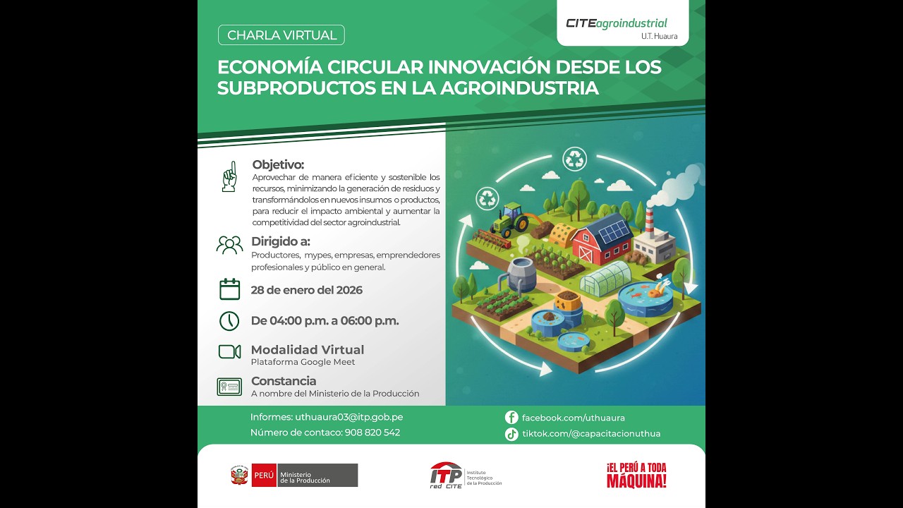 CHARLA ECONOMÍA CIRCULAR INNOVACIÓN DESDE LOS SUPRODUCTOS EN LA AGROINDUSTRIA