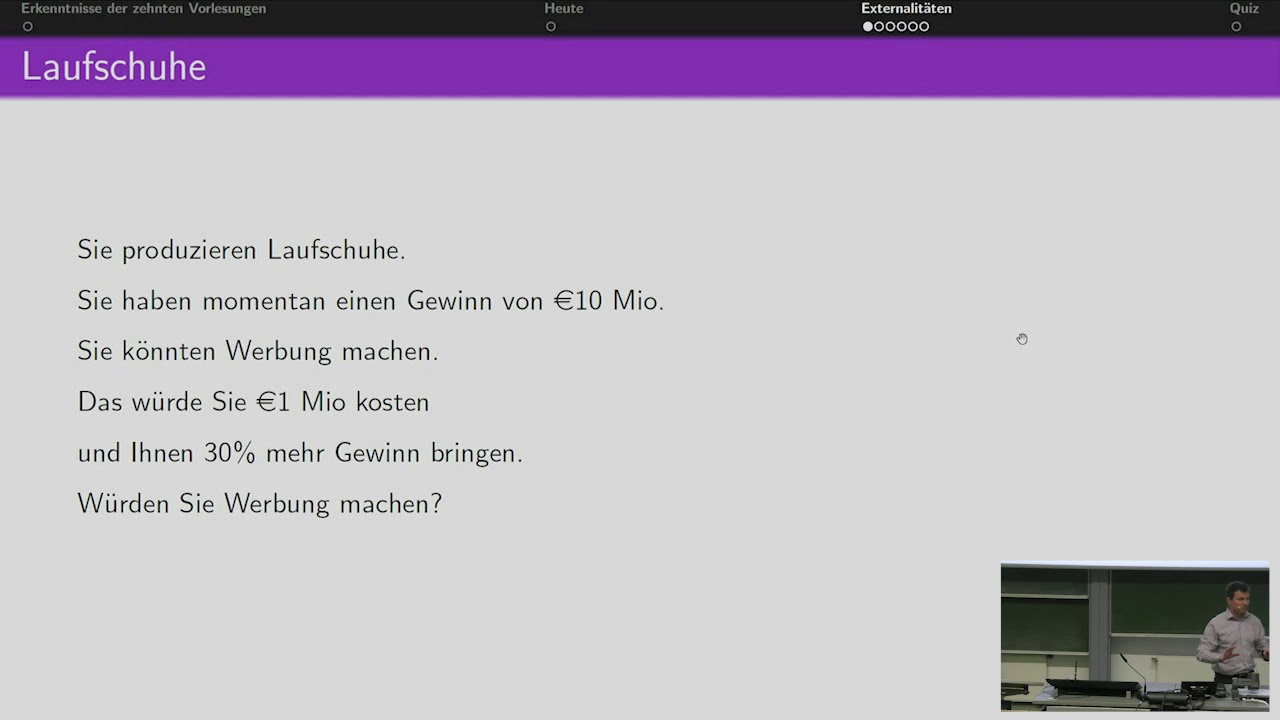 Einführung VWL Einschub 10. Vorlesung - Externalitäten (das Problem)