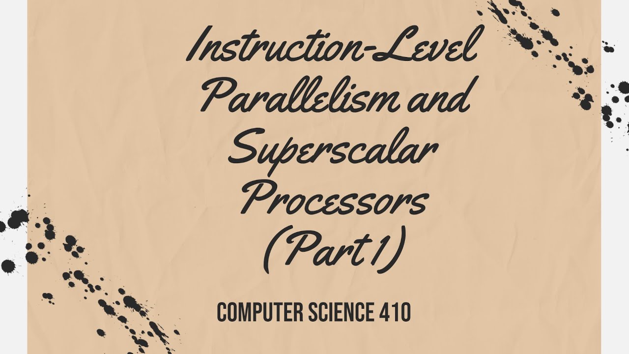 CS410 - Chapter 16 - Instruction Level Parallelism (Part 1)