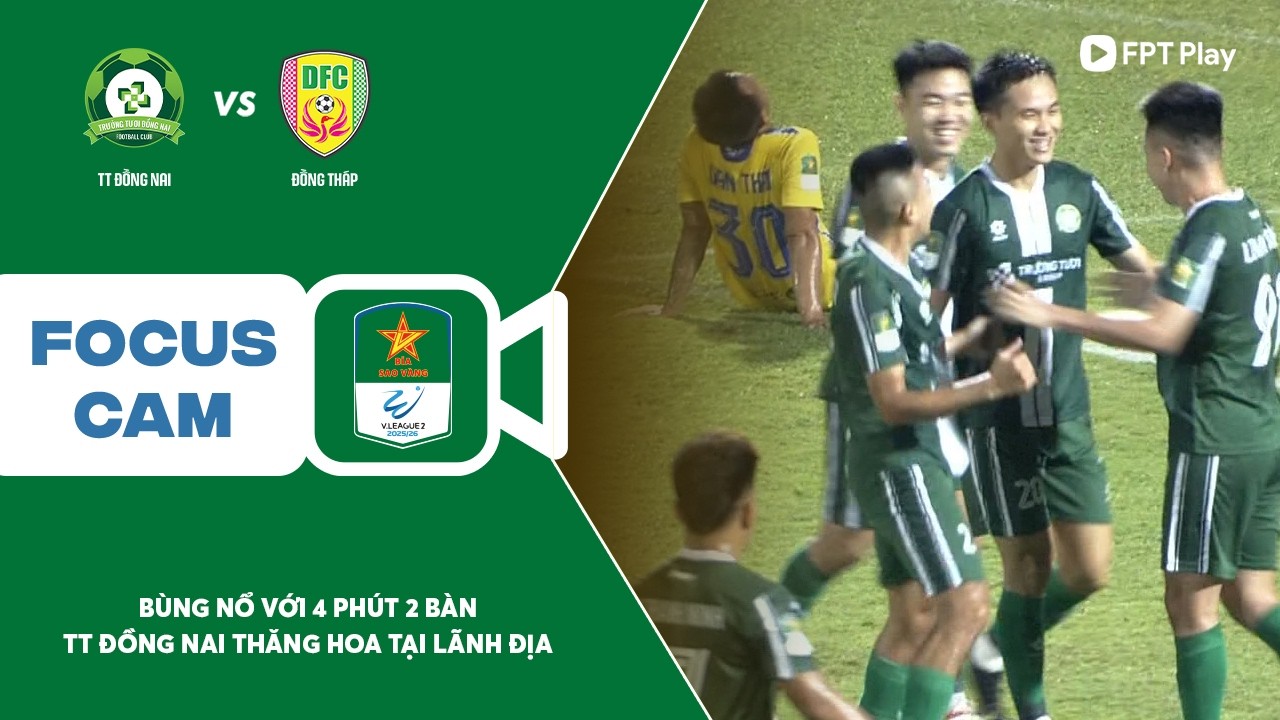 BÙNG NỔ 2 PHÚT 4 BÀN, TT ĐỒNG NAI VÙI DẬP NHỮNG VỊ KHÁCH ĐẦY CHÓNG VÁNH | FOCUS CAM