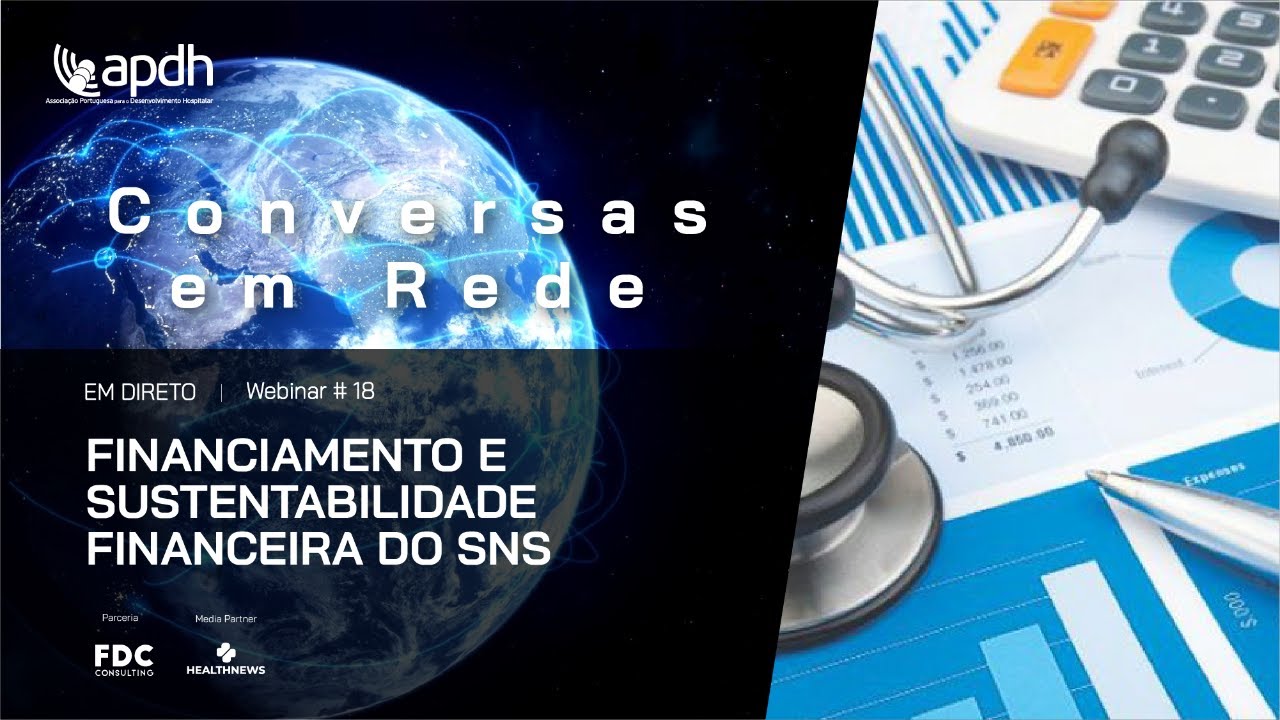 Conversas em Rede Ep. 18: Financiamento e Sustentabilidade Financeira do SNS