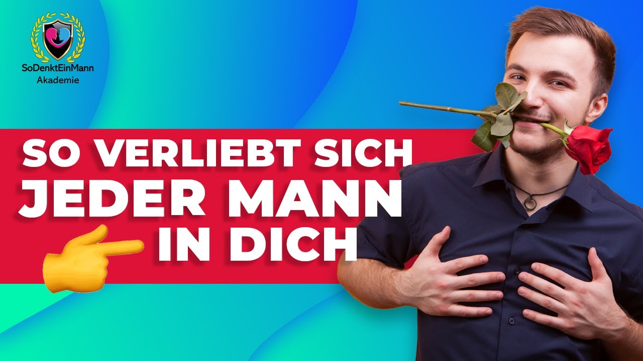 So verliebt ER sich in dich: Die 3 magischen Sätze