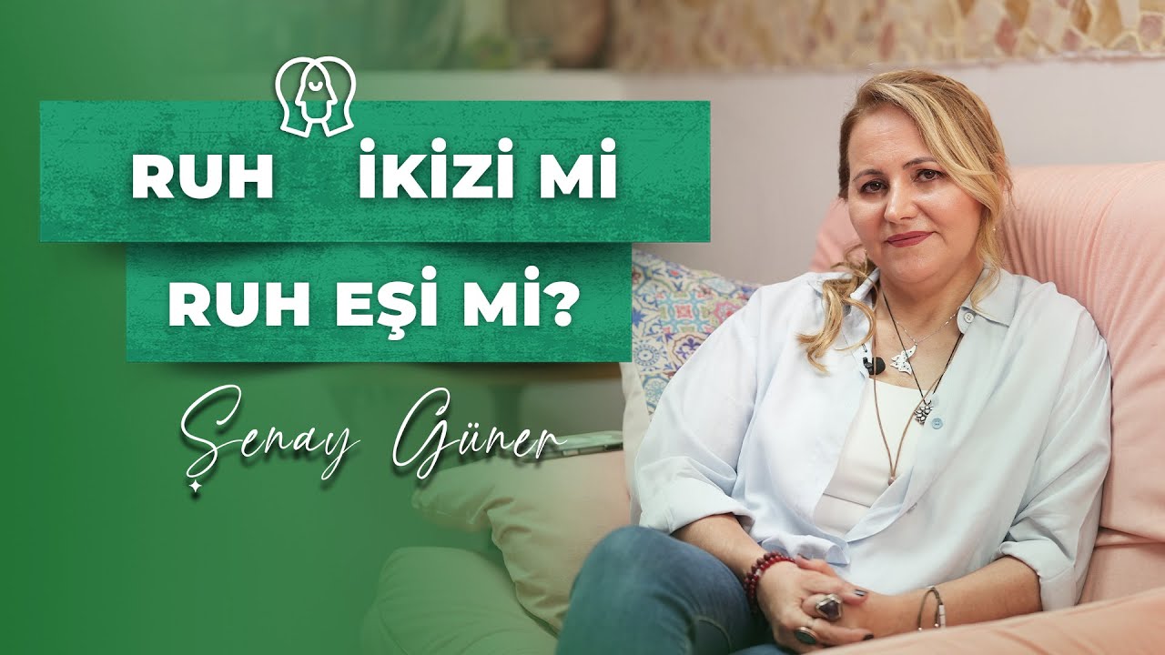 Ruh İkizi mi Yoksa Ruh Eşi mi?  / #şenayg&uuml;ner #psikoloji #ruheşi #ruhikizi #ilişki