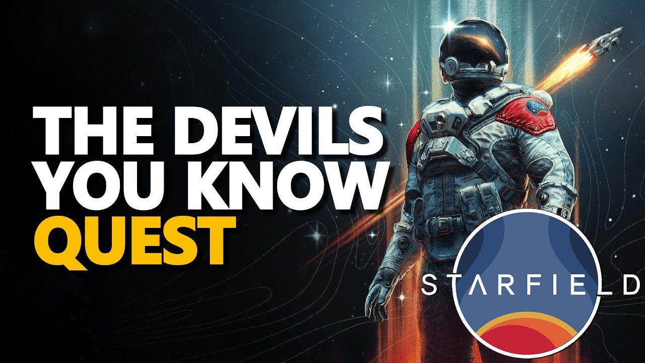 The Devils You Know Starfield