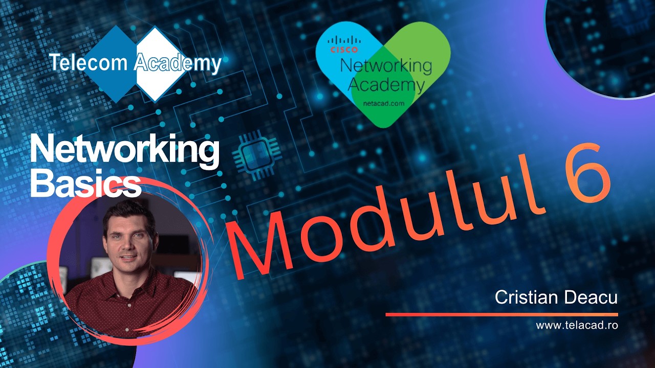 Network Basics - Modulul 6