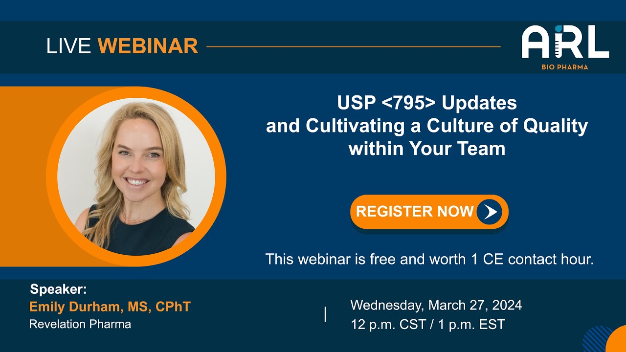 USP 795 Updates and Cultivating a Culture of Quality within Your Team