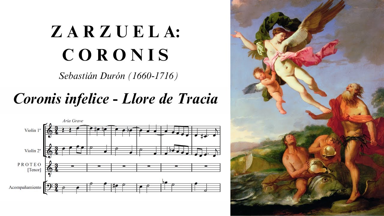 Sebastián Durón: Coronis infelice - Llore de Tracia (Recitado y aria de la zarzuela 'Coronis', 1701)
