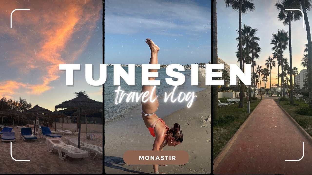 Tunesien travel vlog 🌴|| Monastir || holidays, fitness, food, lifestyle