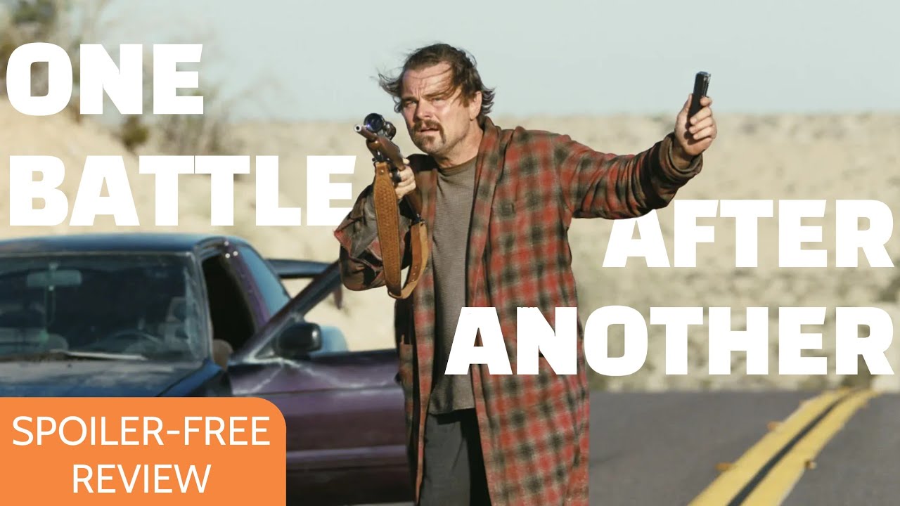 One Battle After Another (review)