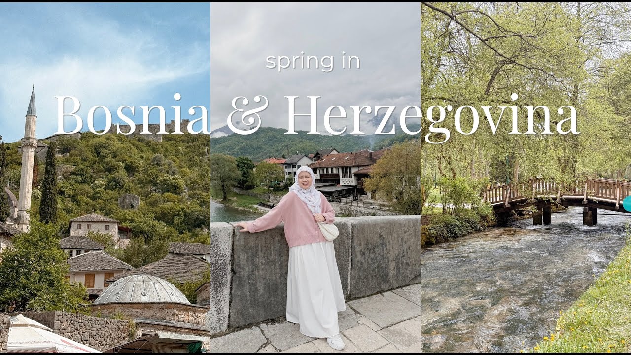 🇧🇦 soft moments in bosnia | spring travel vlog (pt. 1: sarajevo, konjic & neum)