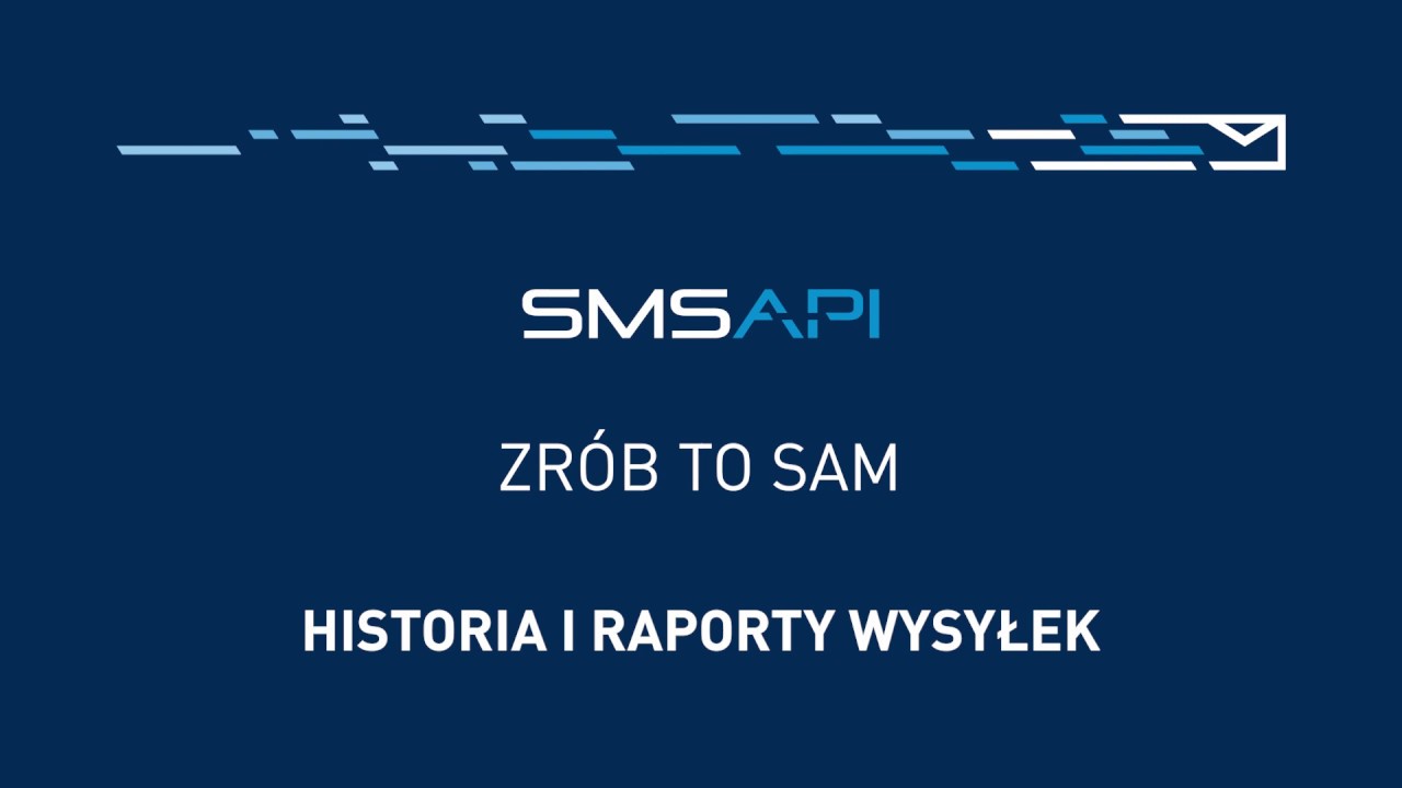 Generowanie raport&oacute;w z wysyłki SMS | Poradnik SMS API Zr&oacute;b to sam