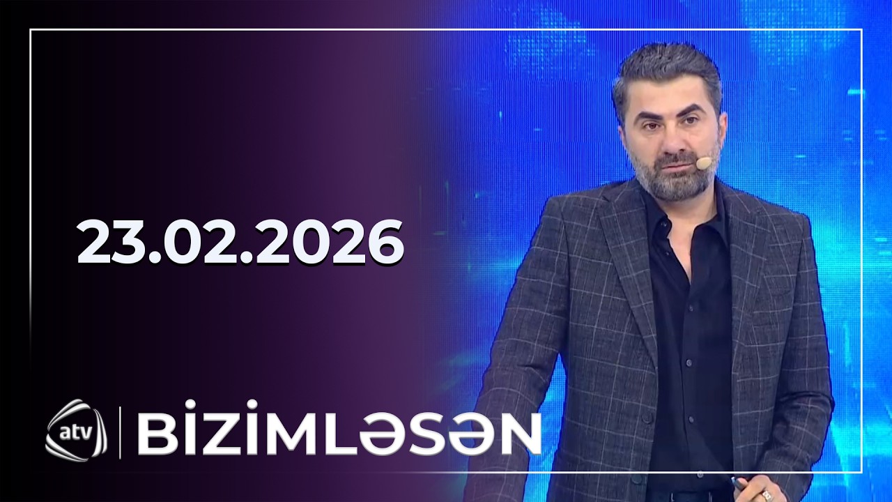 Bizimləsən / 23.02.2026