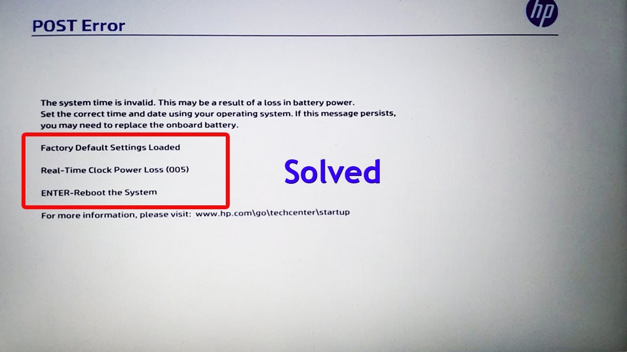 Solved: Real-Time Clock Power Loss (005) HP