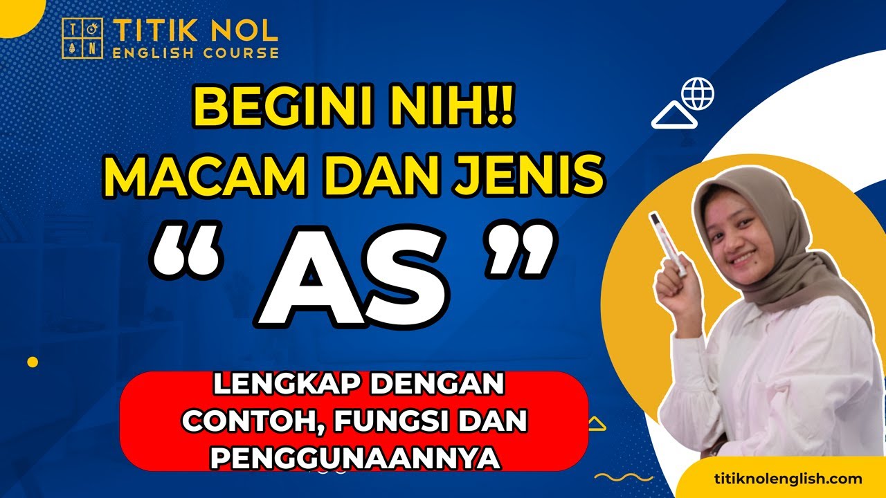 Ternyata Ini Fungsi Contoh, dan Penggunaan 'AS' dalam Bahasa Inggris | DIJAMIN PASTI LANGSUNG PAHAM😎