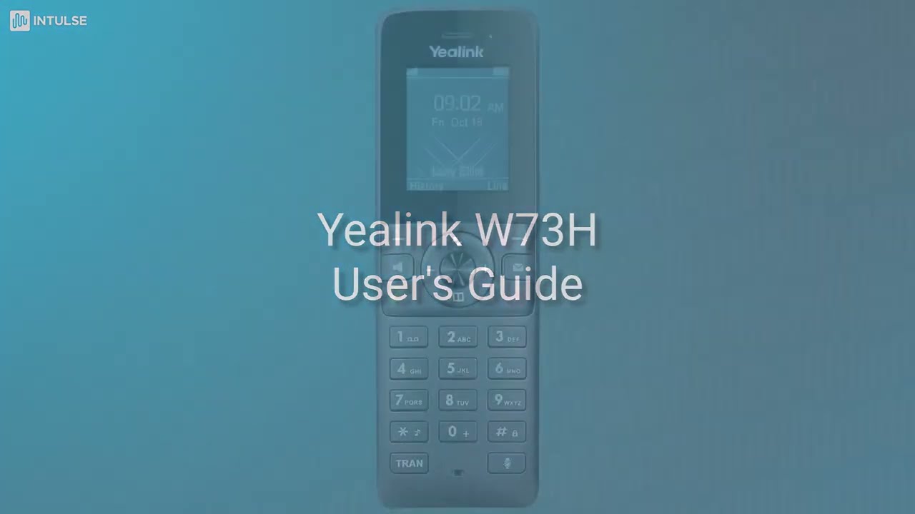 Yealink W73H Cordless Phone User's Guide from Intulse