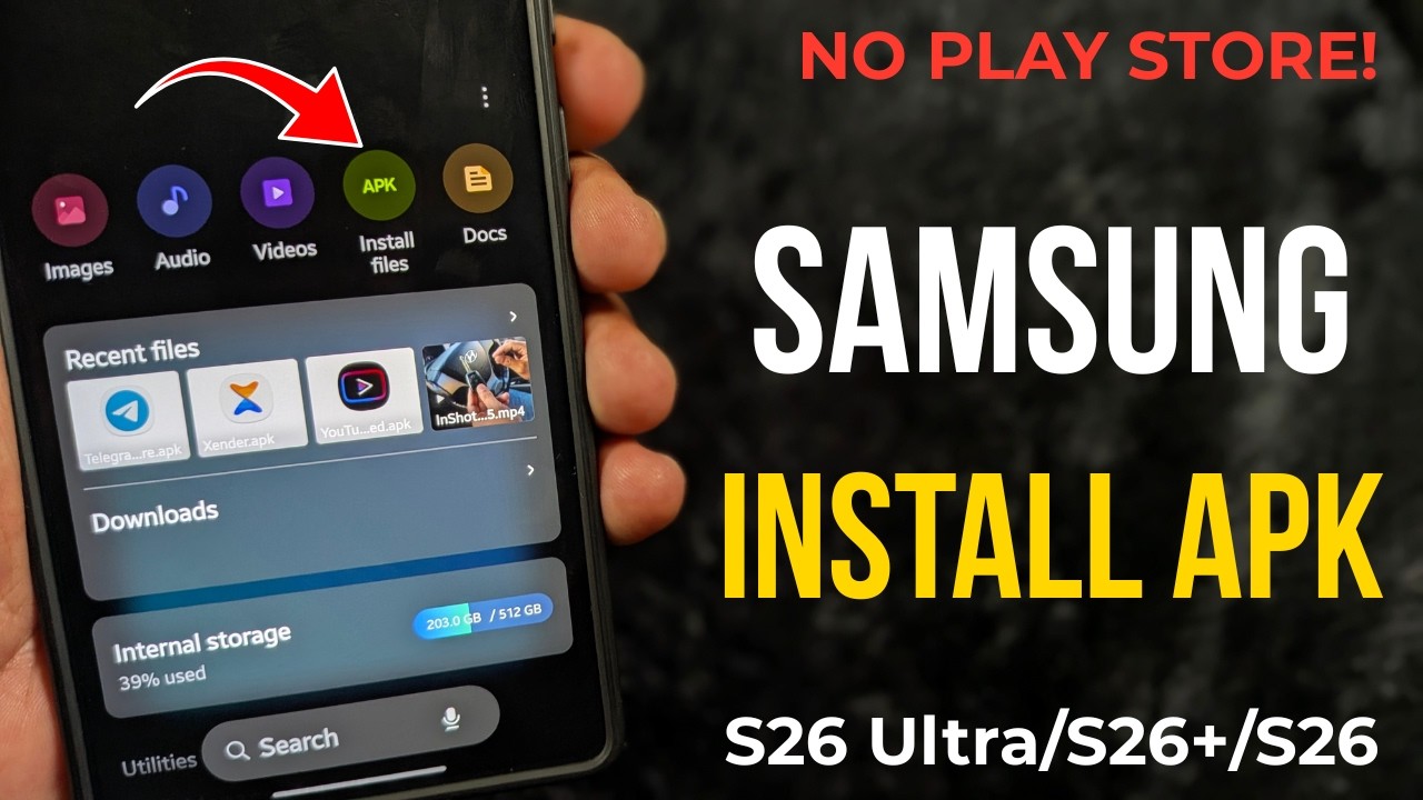 How to Install APK File in Samsung Galaxy S26 Ultra, S26 Plus, S26
